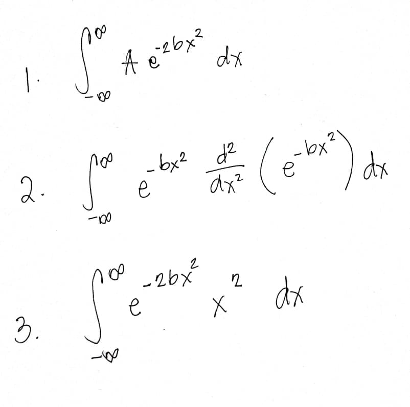 noo
A e'zbx
dx
2
2
bx2 d2
e
dx²
no
2.
-26x
12
e
dx
3.
