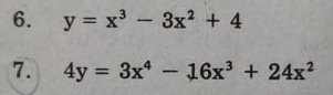 y = x- 3x2 + 4
7.
4y 3x - 16x³ + 24x?
