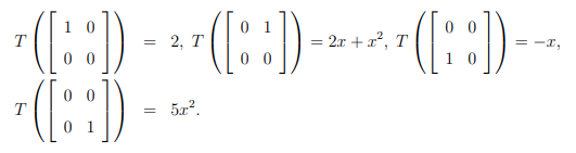 (:)
T
2, T
= 2x + x², T
I,
0 0
0 0
0 0
T
5a?.
01
