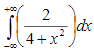 2
4+x²
