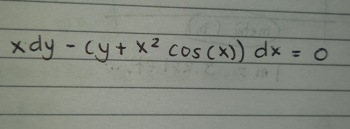 xdy-cy+ x2 cos (x)) dx= 0
%3D
