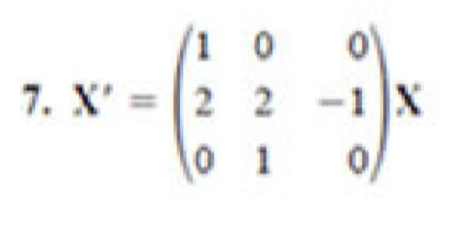 (1 0
7. X' =2 2
-1X
0/
о 1
