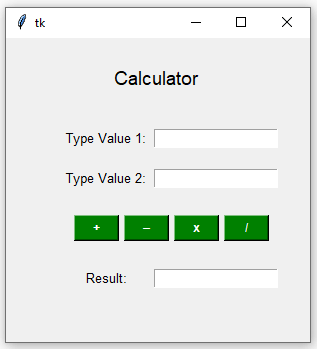 tk
Calculator
Type Value 1:
Type Value 2:
+
Result:
