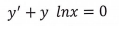 y' +y lnx = 0
