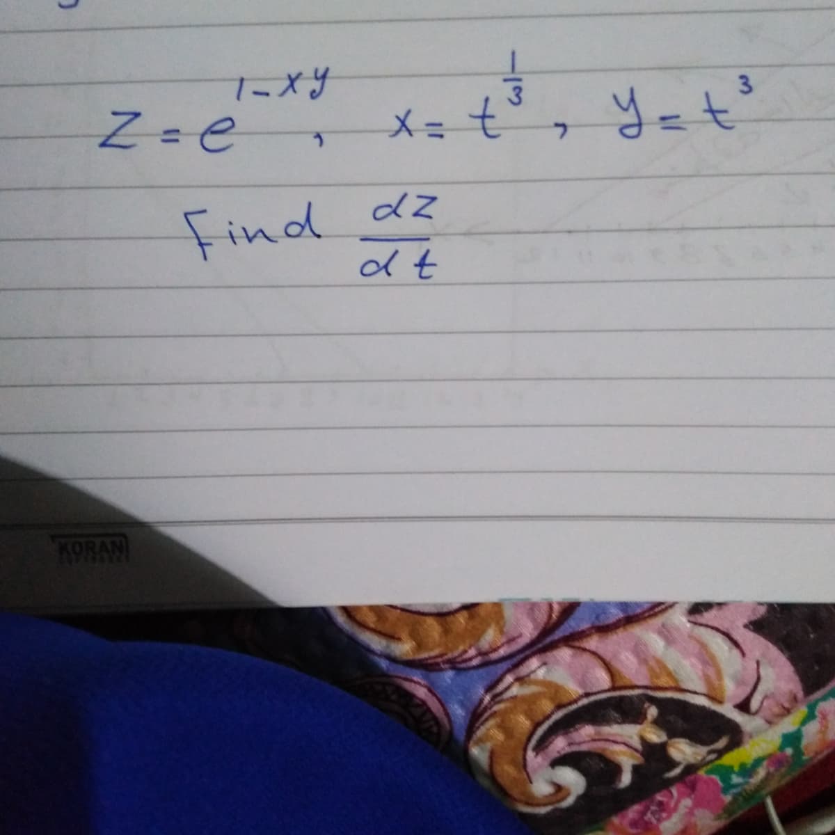 Z=e X= t
3
Z=e
メ= t
yet'
Find
KORAN
