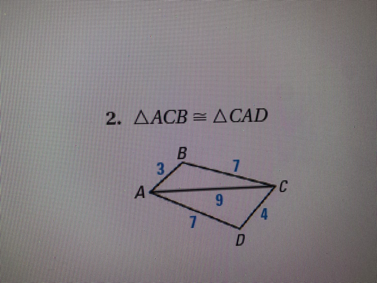 2. AACB = ACAD
31
A
6.
4.
D.

