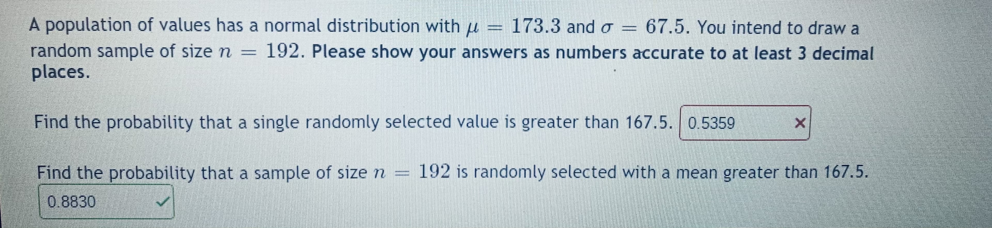 Find the probability that a single randomly selected value is greater than 167.5. 0.5359
