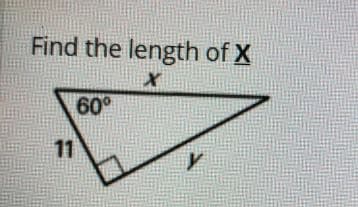 Find the length of X
60°
11
