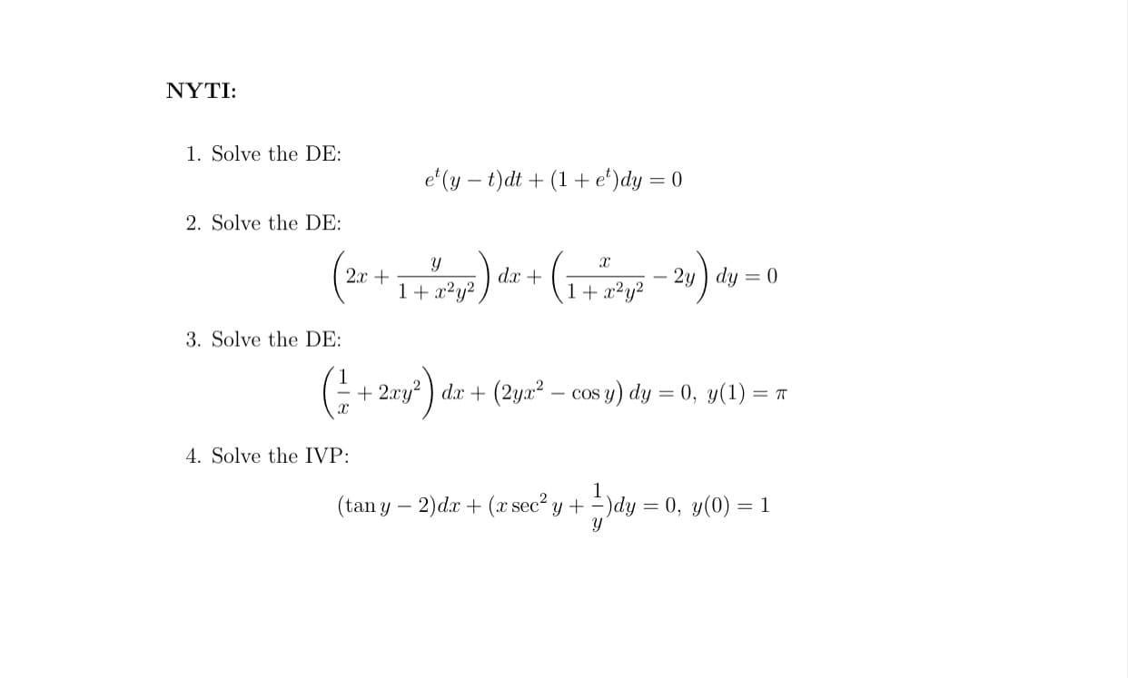 2. Solve the DE:
(2x +
dx +
2y ) dy = 0
1+ x?y?
1+ x?y?

