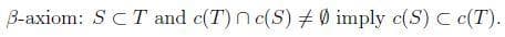 B-axiom: SC T and c(T) nc(S) # Ø imply c(S) C c(T).
