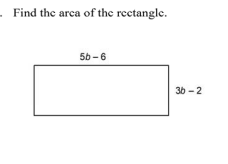 - Find the arca of the rectangle.
56 -6
36 - 2
