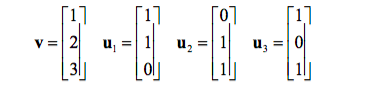 1]
[1]
[0]
1]
V = 2
u, =
1
uz
1
uz
3||
ol
