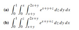 -2x+y
exty+= dzdydx
(а)
lo Jx+y
2x+y
ex+y+z dzdy dx
(b)
lo Jx+y
