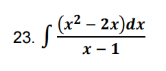(x² – 2x)dx
23. S.
х — 1
