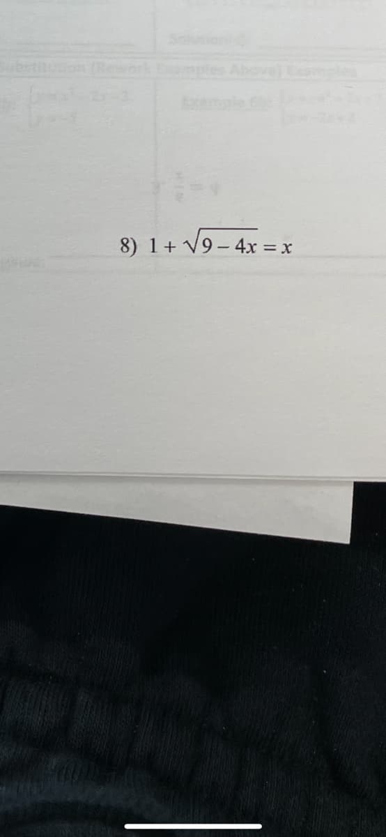 ples Above)
8) 1+ V9- 4x = x
