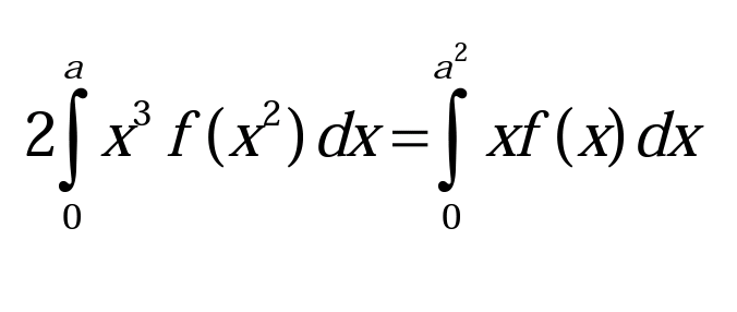 a?
2
a
2[ x f(x³) dx=| xf (x) dx
