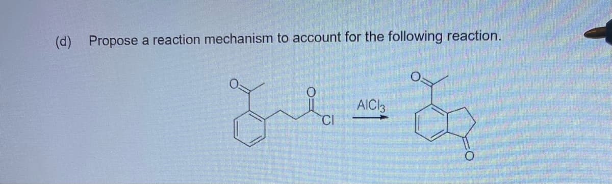 (d) Propose a reaction mechanism to account for the following reaction.
AIC3
