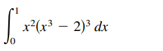고2(x3 - 2)3 dr
x²(x
