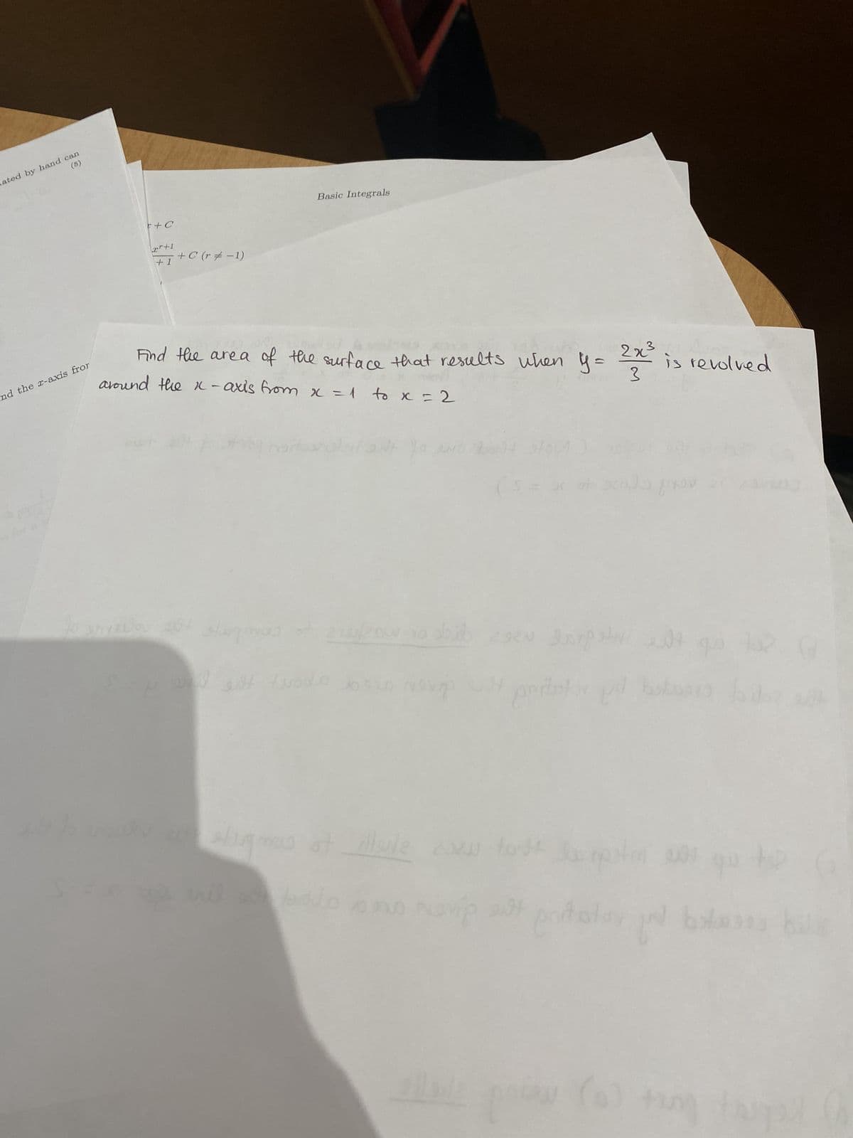 (5)
ated by hand can
nd the z-axis fror
t+C
+1
+1+C (r=-1)
Basic Integrals
Find the area of the surface that results when y=
around the x-axis from x = 1 to x = 2
stan mas
pand est trodo pero me
2x³
is revolved
En long stiviest