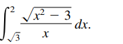 x² – 3
dx.
.2
