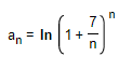 = In ( 1 + 7) ²
n
an = In