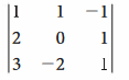 |1
1
-1
1
|3 -2
2.
