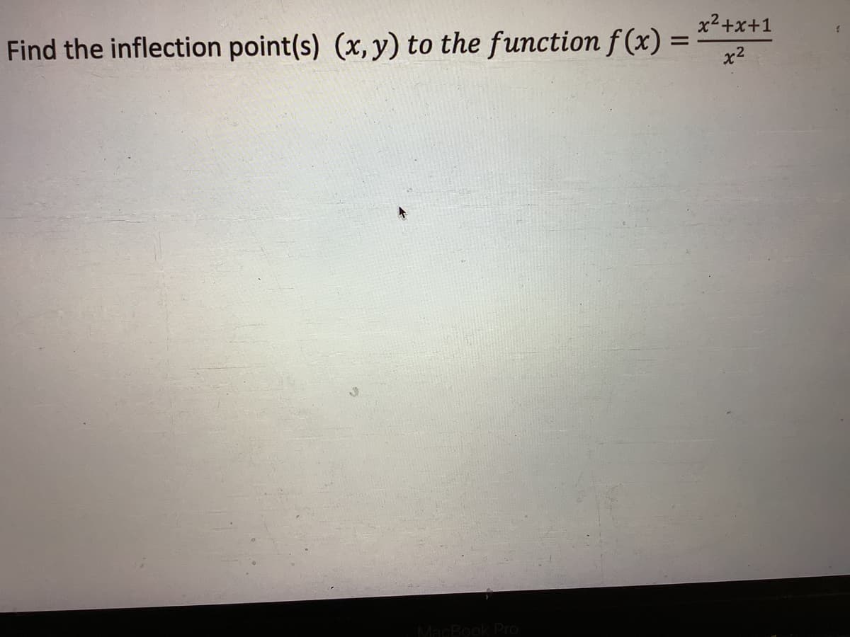 Find the inflection point(s) (x, y) to the function f (x) = *´+x+1
%3D
x2
