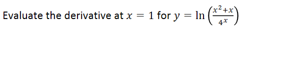 x².
Evaluate the derivative at x = 1 for y = In
