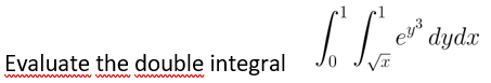 dydx
Evaluate the double integral
ww .w
