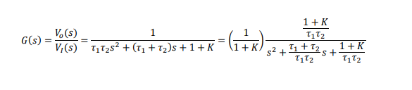 1+K
V.(s)
V,(s) 1,12s² + (1, + T2)s + 1 + K
G(s) =
1+ K
s2+ 11 + T2s+
1+K
