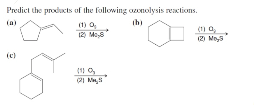 ozonolysis reactions.
