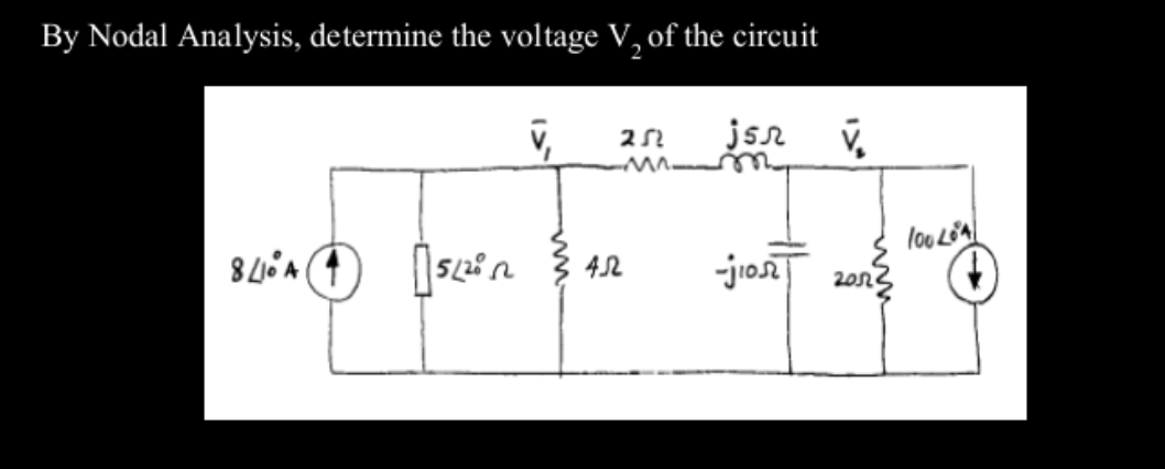By Nodal Analysis, determine the voltage V₂ of the circuit
252
jsn v
m
8410A 5/2012 34.52
A+
jiort 2073
100204