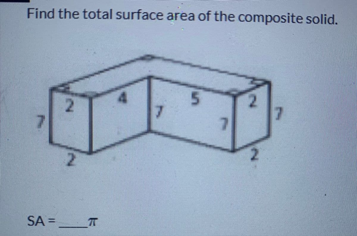 Find the total surface area of the composite solid.
5
2
SA= _T
%3D
