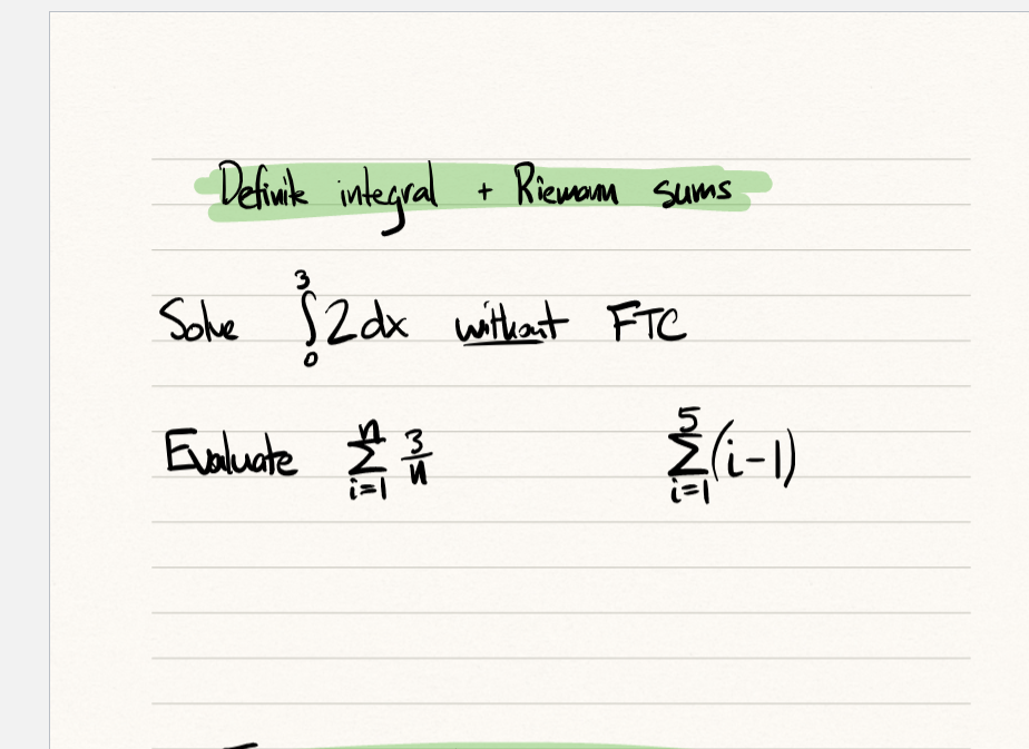 Definite integral + Riemam sums
3
Solve $2dx without FTC
Evaluate 1/1/213
(i-1)