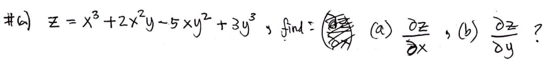 #) Z=x+2x9~5×y+3び,fnd:
a) Oz
(@)
dz
dy
