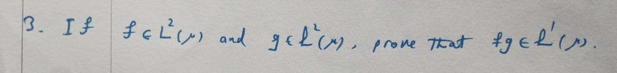 3. If fal²(x) and gelies.
prove that
#gel'cs