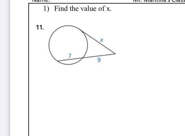 1) Find the value of x.
11.
9.

