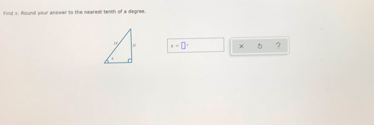 Find x. Round your answer to the nearest tenth of a degree.
14
?
