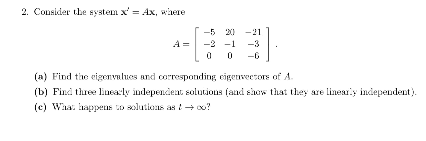 linearly independent solutions

