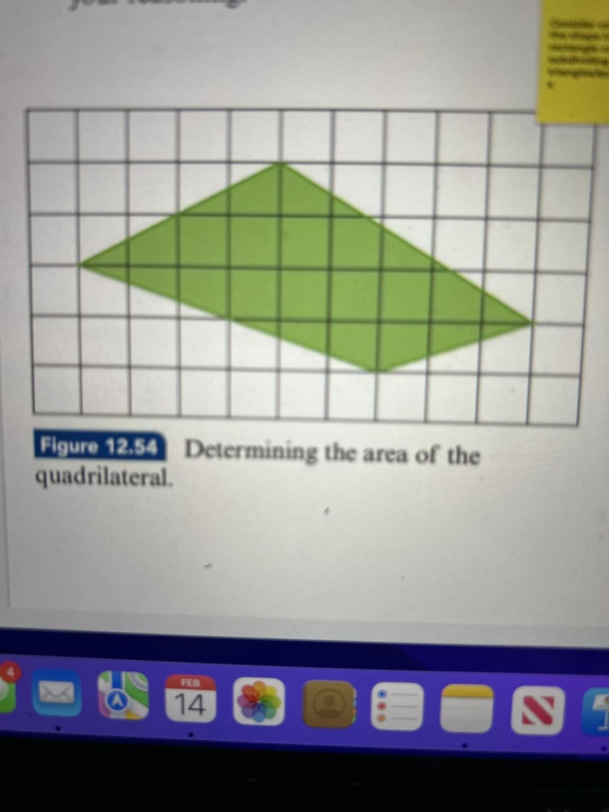 Figure 12.54 Determining the area of the
quadrilateral.
FEB
14
ENT