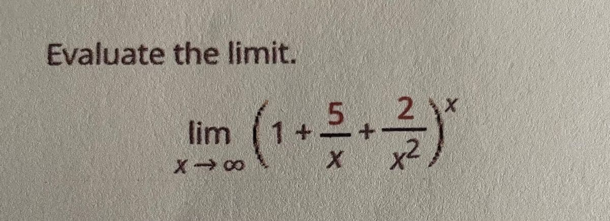 Evaluate the limit.
lim
X→∞
X
5
(1+2+3)