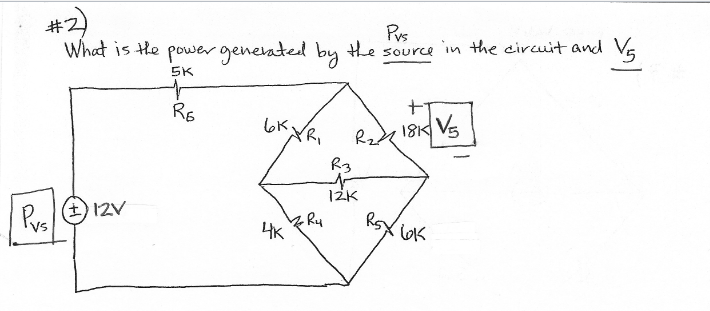 #2)
What is He power generated by the source in the circuit and Vs
Pes
SK
R6
6K.
Rz 181 Vs
R3
12K
4K
Ry
OK
