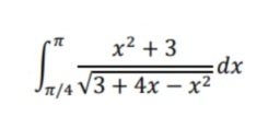 x² + 3
dx
a/4 V3 + 4x – x²
