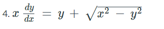 dy
4. x
dx
= y + Væ? – y²
z² – y?
