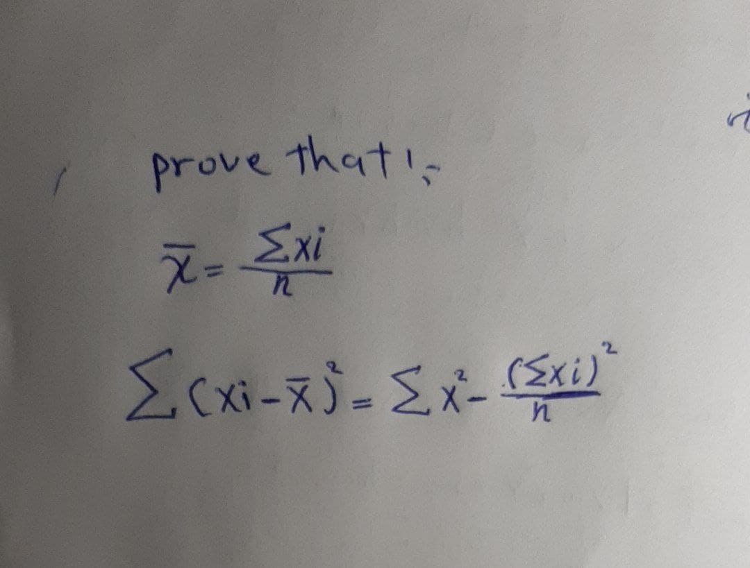 prove thati-
Ecx-ス)-三x
(Exi)"
