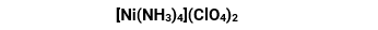 [Ni(NH3)4](CIO4)2