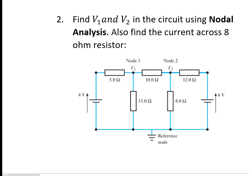 Find V, and V2 im
Analysis. Also fir
