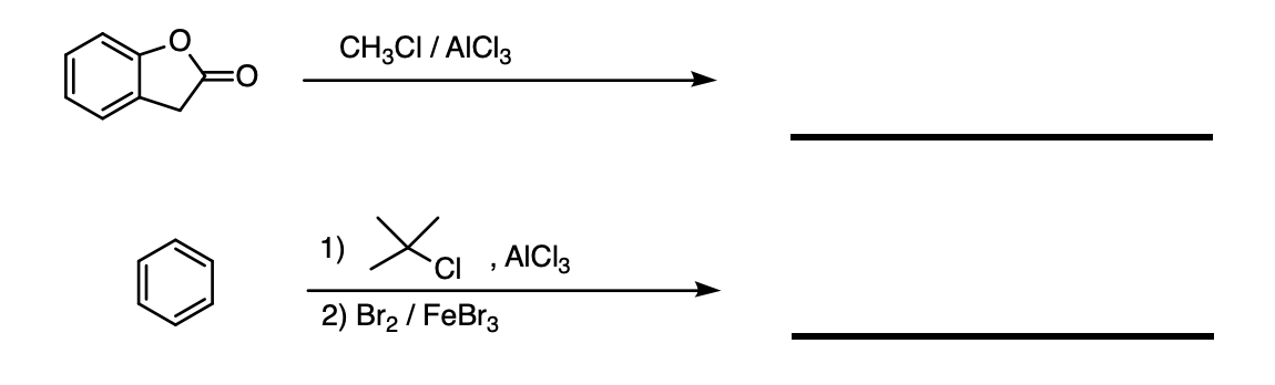 CH3CI / AICI3
1)
Xa AICI3
2) Br2 / FeBr3
