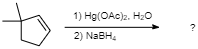 1) Hg(OAc)2. H20
2) NaBH,
