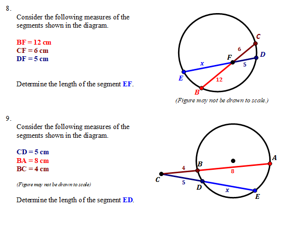 8.
Consider the following measures of the
segments shown in the diagram.
BF =12 cm
CF = 6 cm
6.
DF = 5 cm
F
D
E
12
Determine the length of the segment EF.
B
(Figure may not be circawn to scale.)
9.
Consider the following measures of the
segments shown in the diagram.
CD=5 cm
A
BA = 8 cm
BC = 4 cm
4 B
8.
5
(Figure may not be drawn to seale)
D
E
Determine the length of the segment ED.
